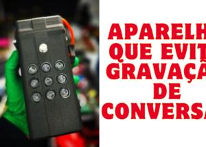 Aparelho que Evita Gravação de Conversas: Protegendo Sua Privacidade